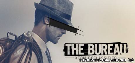 Русификатор для The Bureau: XCOM Declassified