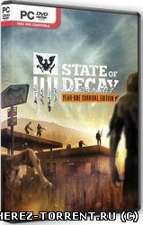 State of Decay: Year One Survival Edition (2015) PC | RePack