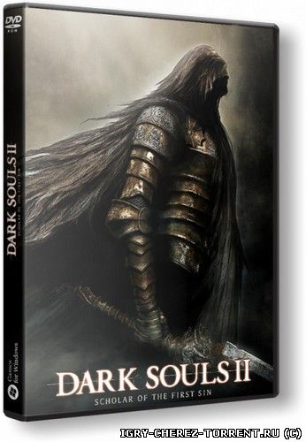 Dark Souls II: Scholar of the First Sin [v 1.02 r 2.02] (+DLC) (2015) [RUS]