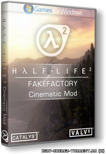 Half-Life 2: Fakefactory - Cinematic Mod [v 1.21] (2013) PC | RePack