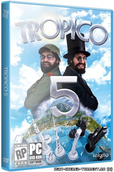 Tropico 5 [v 1.09 + DLCs] (2014) [RUS]