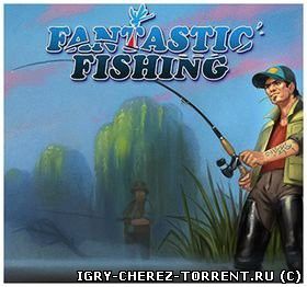 Фантастическая рыбалка / Fantastic Fishing [v.1.0.2a] (2015) [RUS]